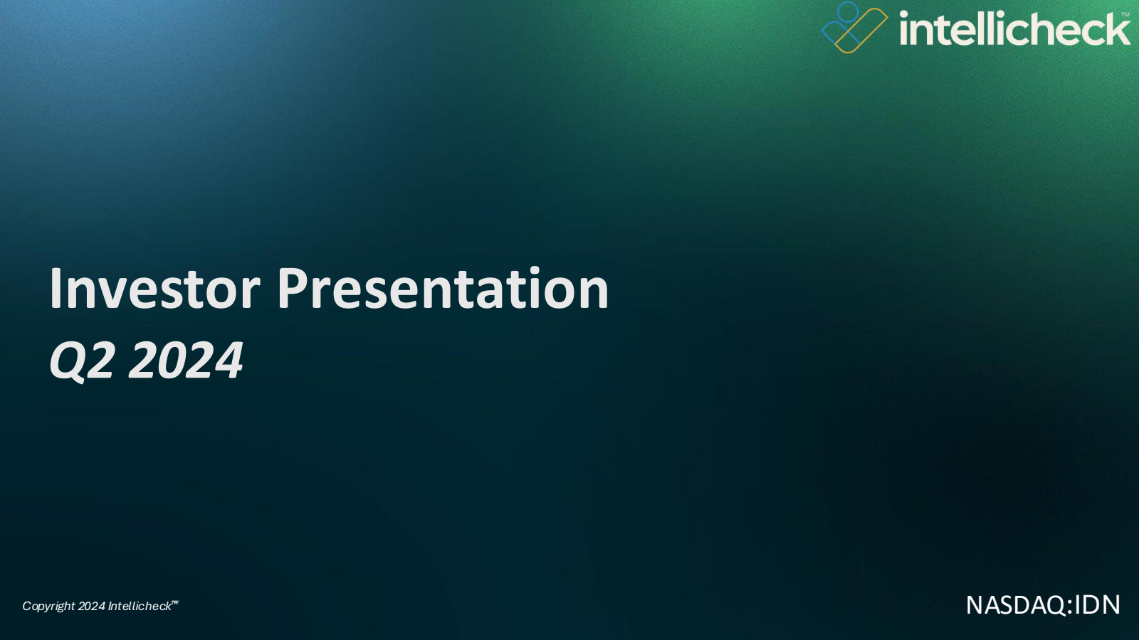 Intellicheck Mobilisa's Q2 2024 Slide Deck