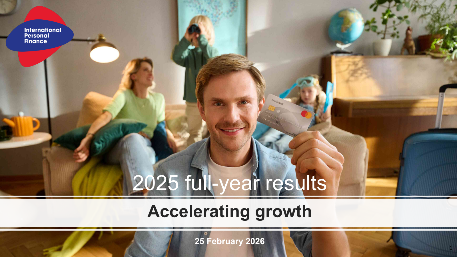 International Personal Finance's H2 2025 Slide Deck