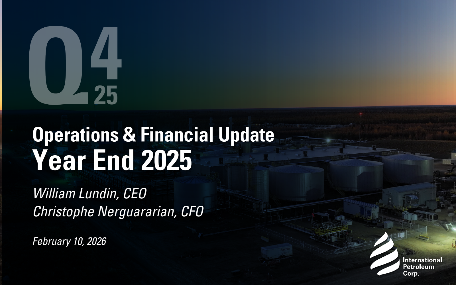 International Petroleum's Q4 2025 Slide Deck