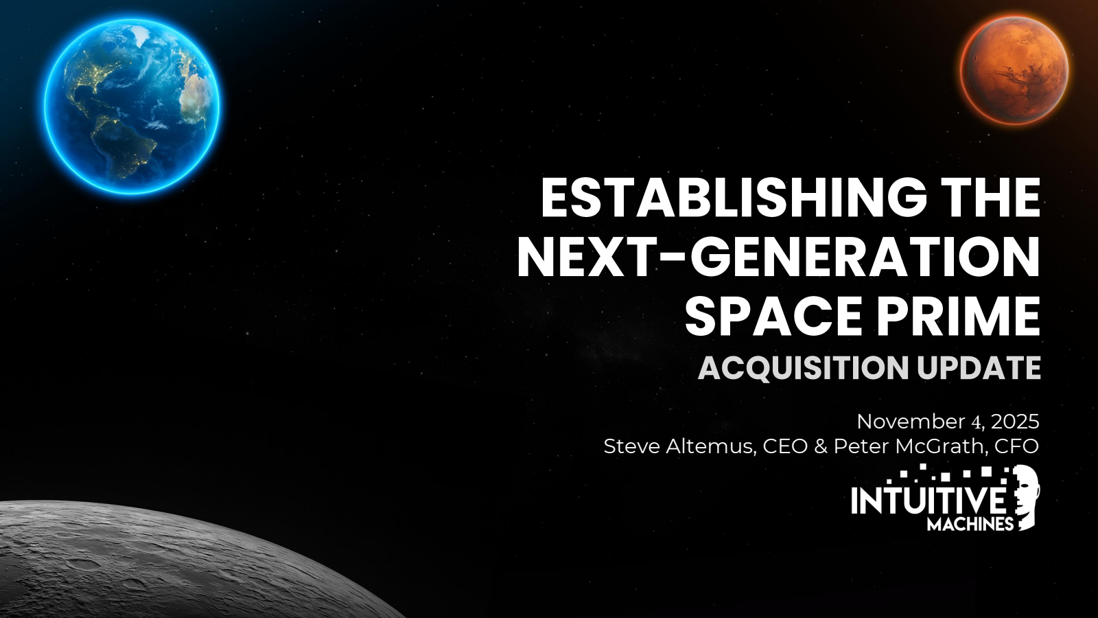Intuitive Machines' Q3 2025 and M&A Announcement Slide Deck