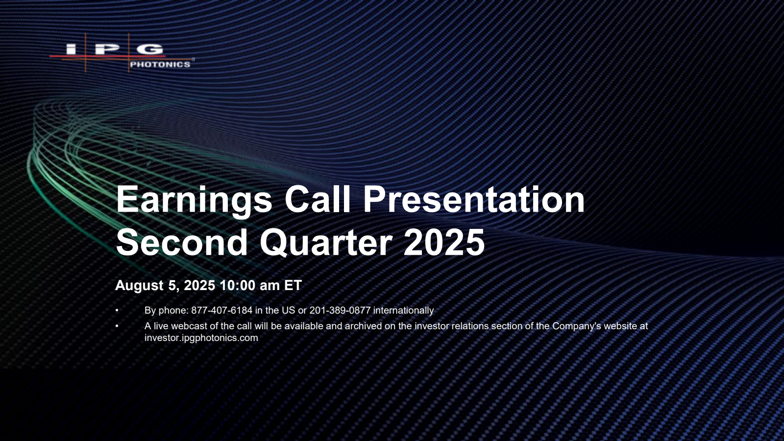 IPG Photonics' Q2 2025 Slide Deck