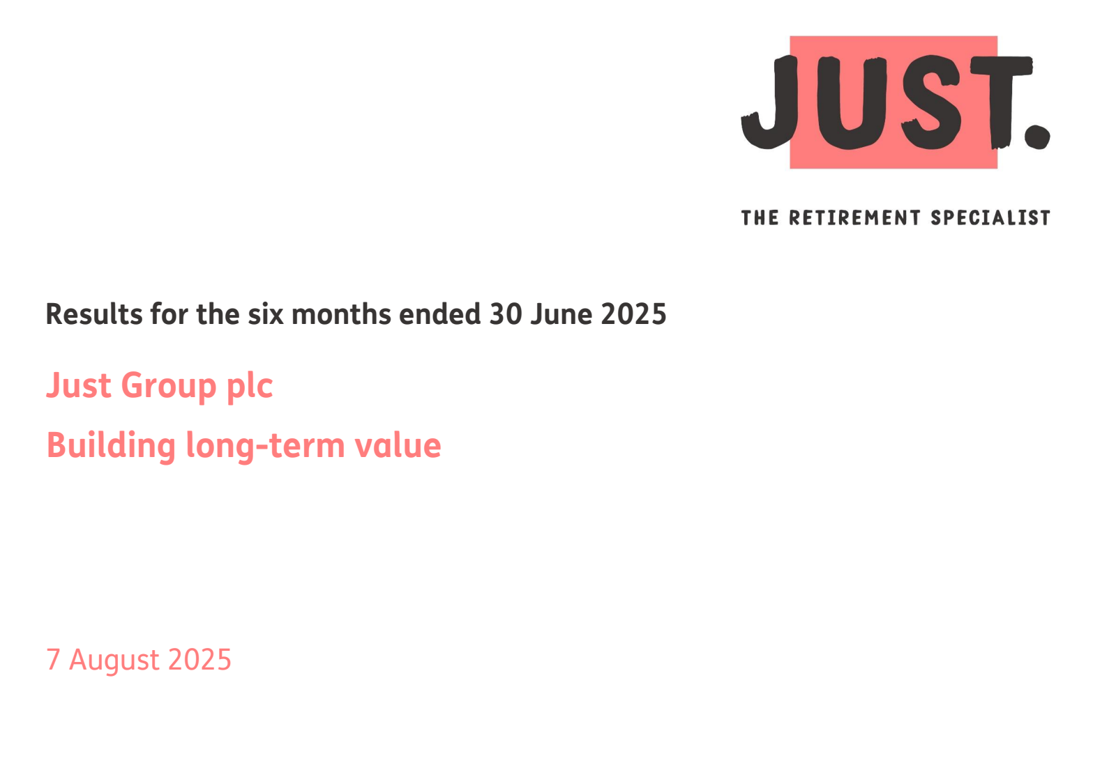 Just Group's H1 2025 Slide Deck
