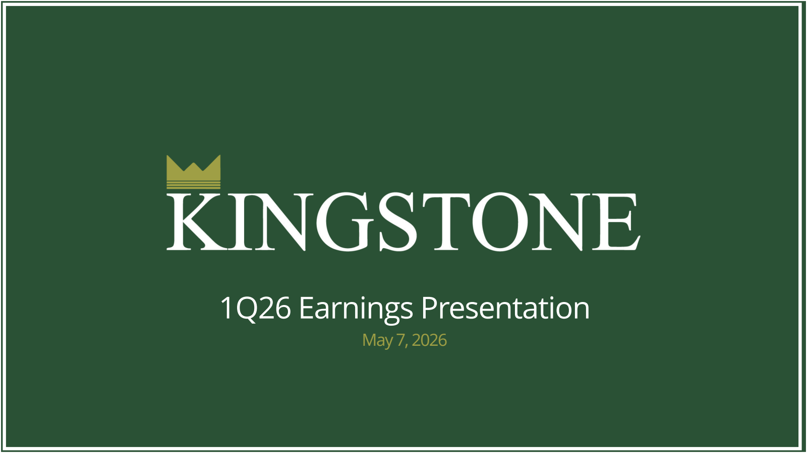 Kingstone Companies' Q1 2026 Slide Deck