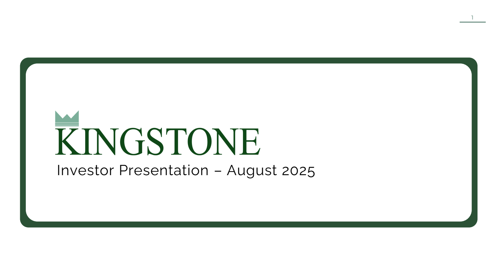 Kingstone Companies' Q2 2025 Slide Deck