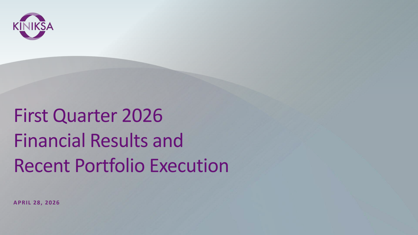 Kiniksa Pharmaceuticals International's Q1 2026 Slide Deck