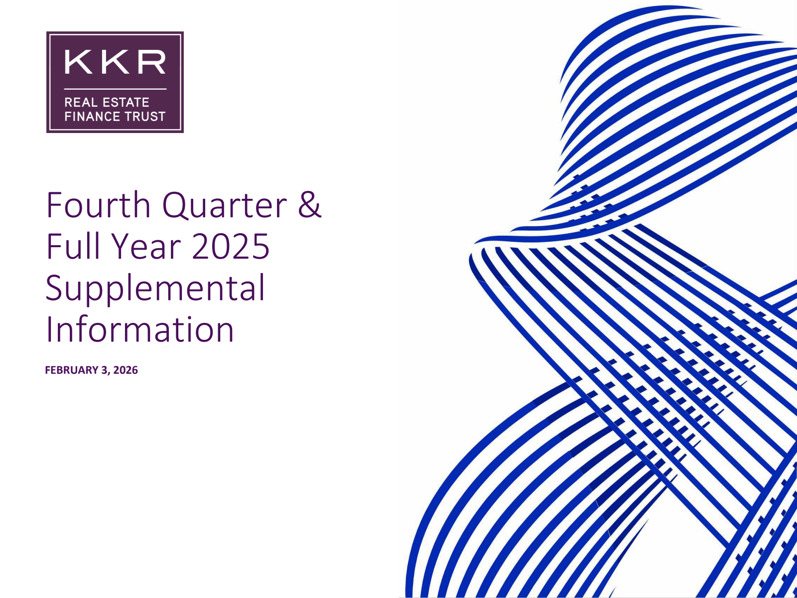 KKR Real Estate Finance Trust's Q4 2025 Slide Deck