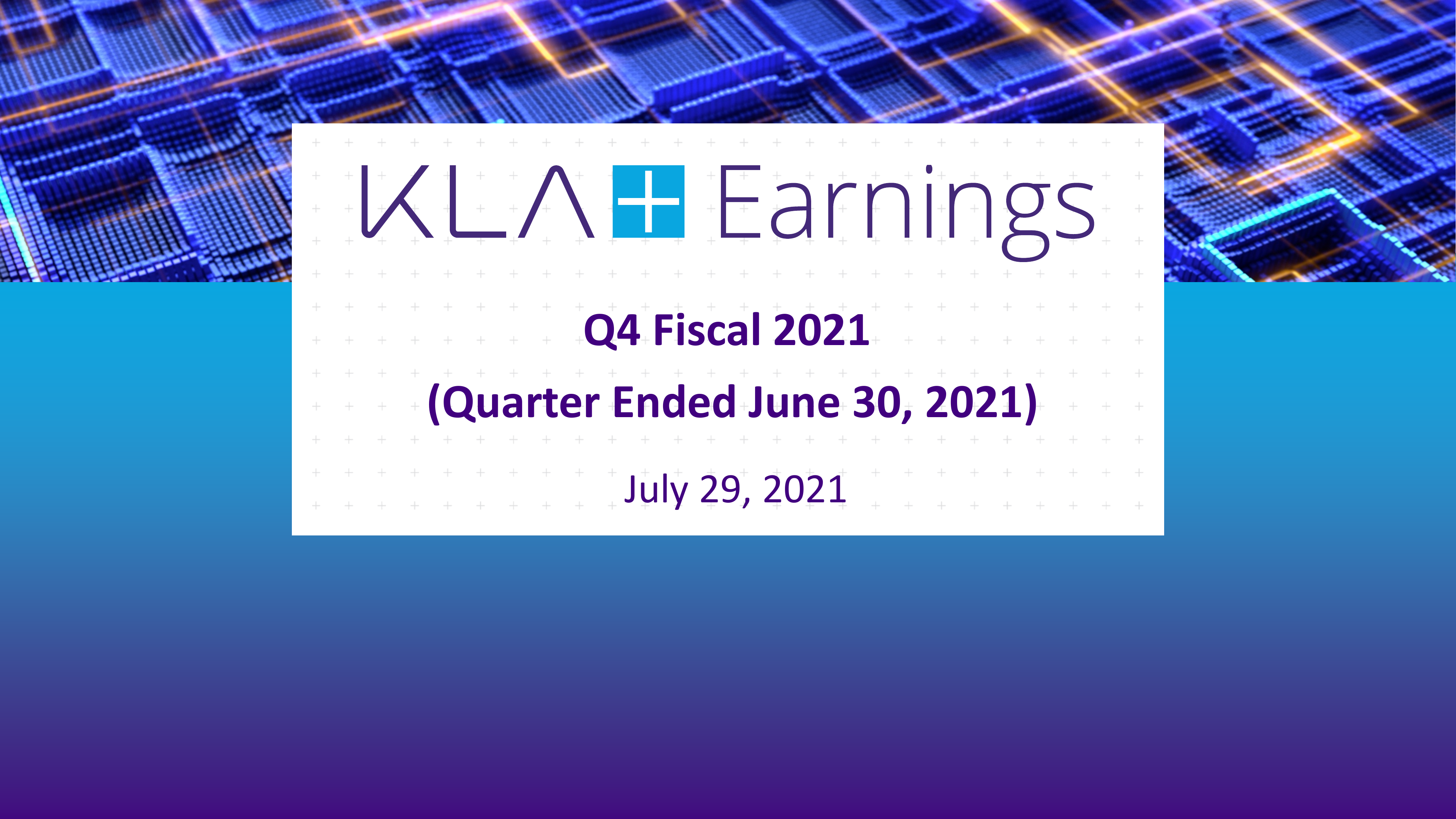 KLA's Q4 2021 Slide Deck