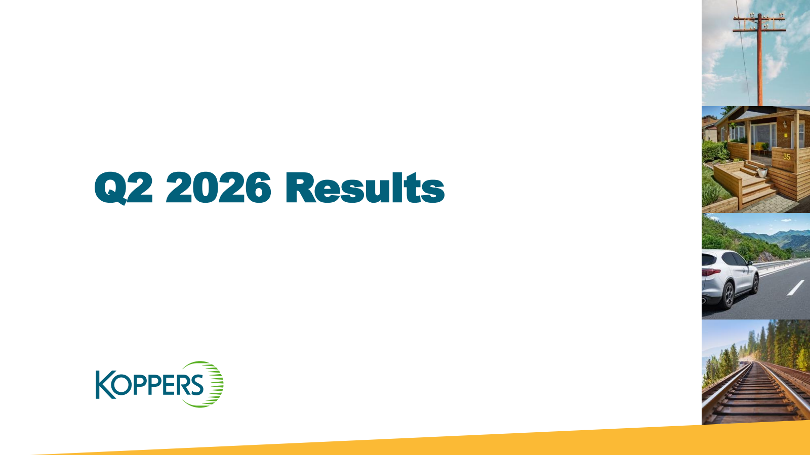 Koppers' Q2 2026 Slide Deck
