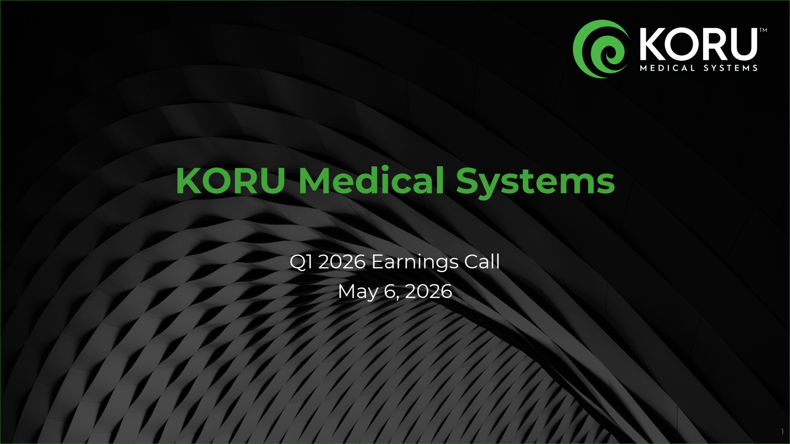 KORU Medical Systems' Q1 2026 Slide Deck
