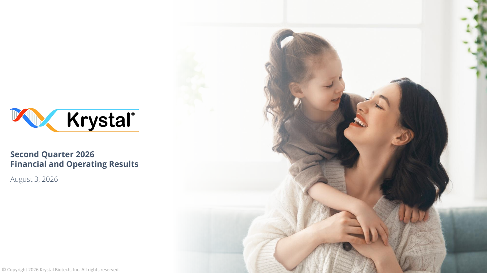 Krystal Biotech's Q2 2026 Slide Deck