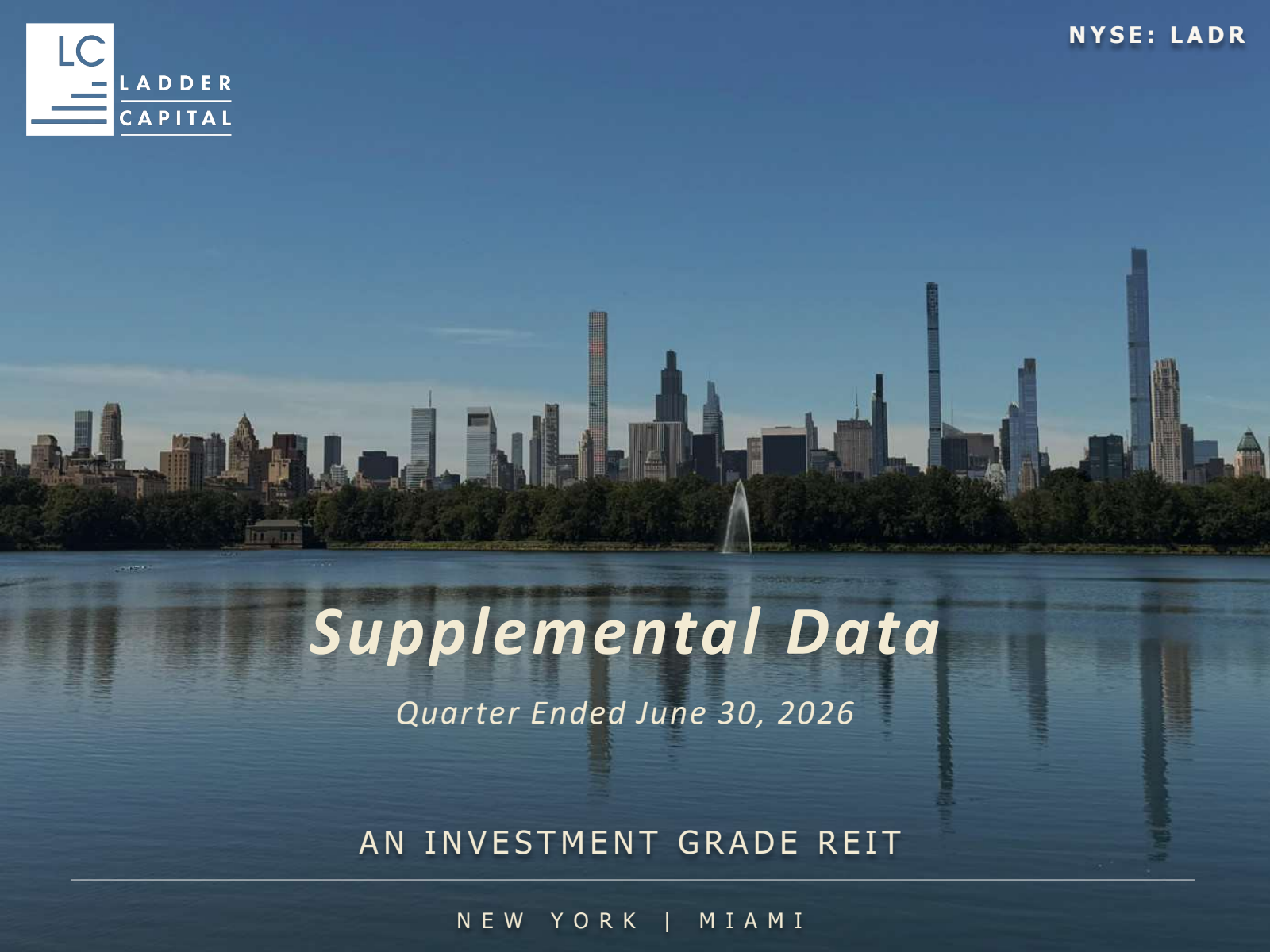 Ladder Capital's Q2 2026 Slide Deck