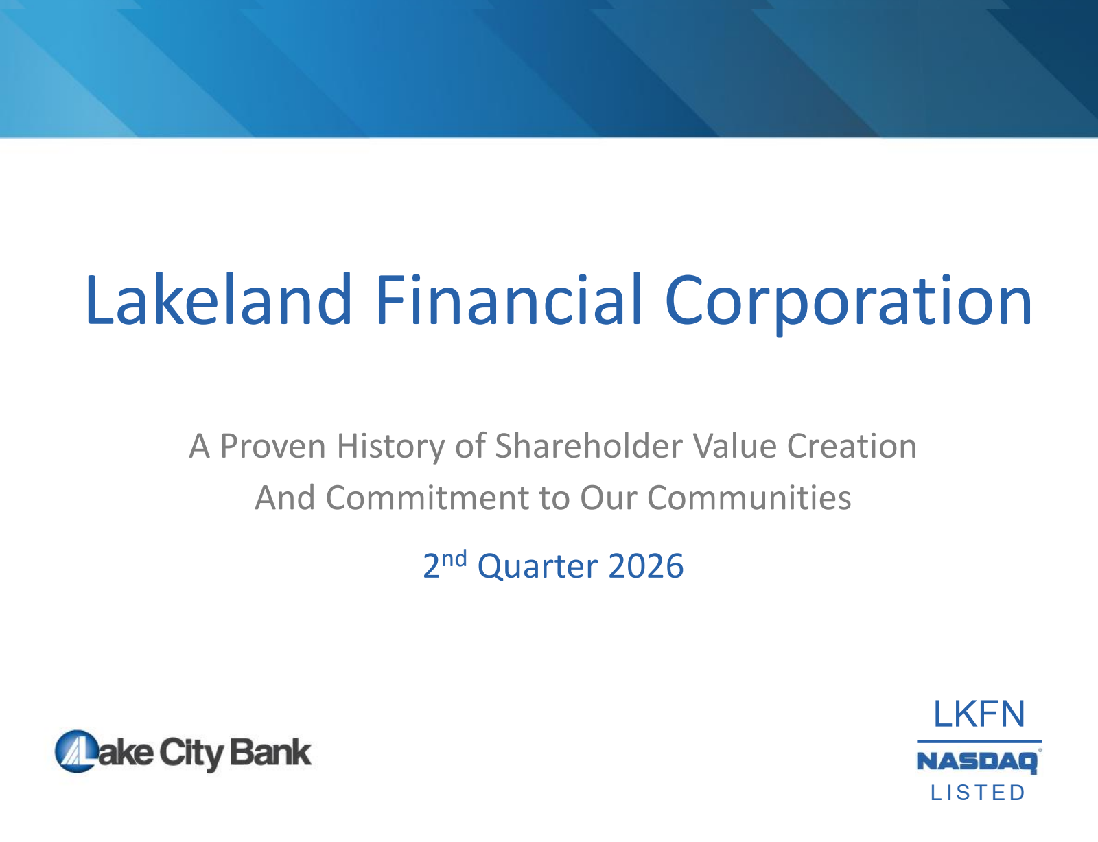 Lakeland Financial's Q2 2026 Slide Deck