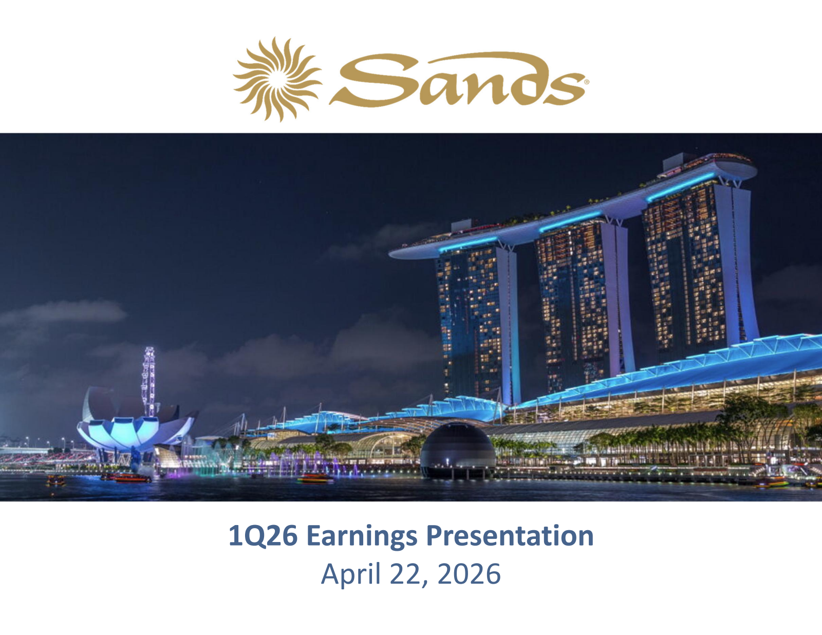Las Vegas Sands' Q1 2026 Slide Deck