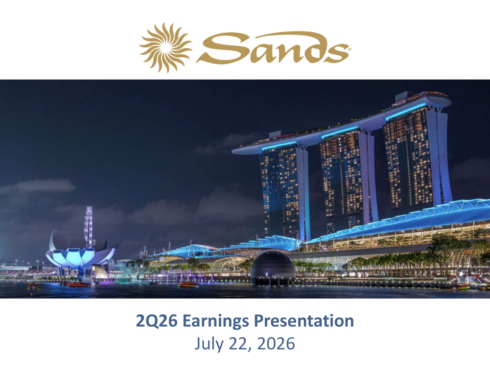 Las Vegas Sands' Q2 2026 Slide Deck