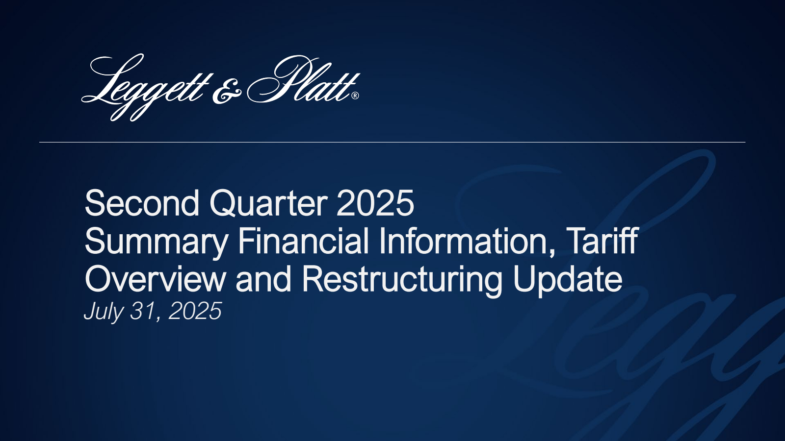 Leggett & Platt's Q2 2025 Slide Deck
