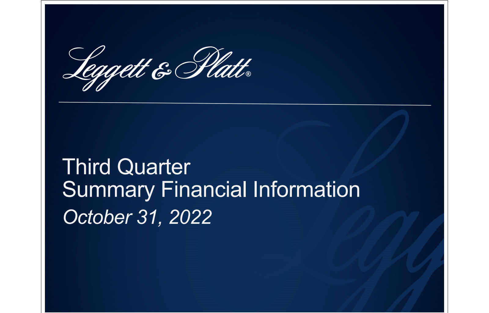 Leggett & Platt's Q3 2022 Slide Deck