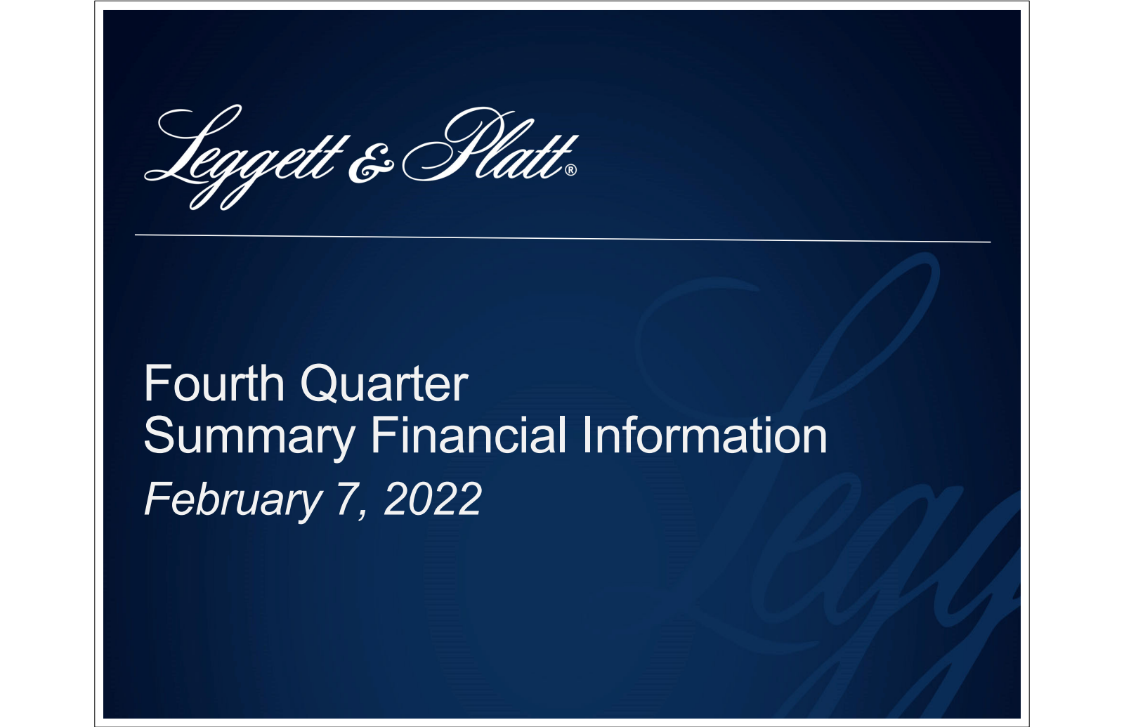 Leggett & Platt's Q4 2021 Slide Deck