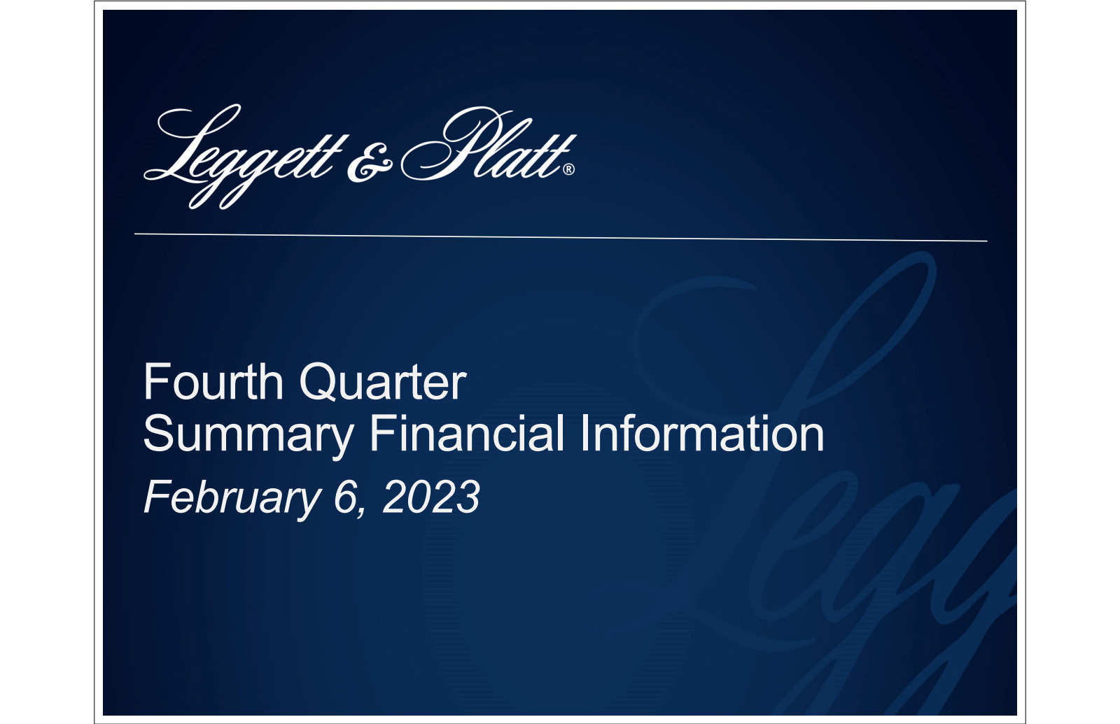 Leggett & Platt's Q4 2022 Slide Deck