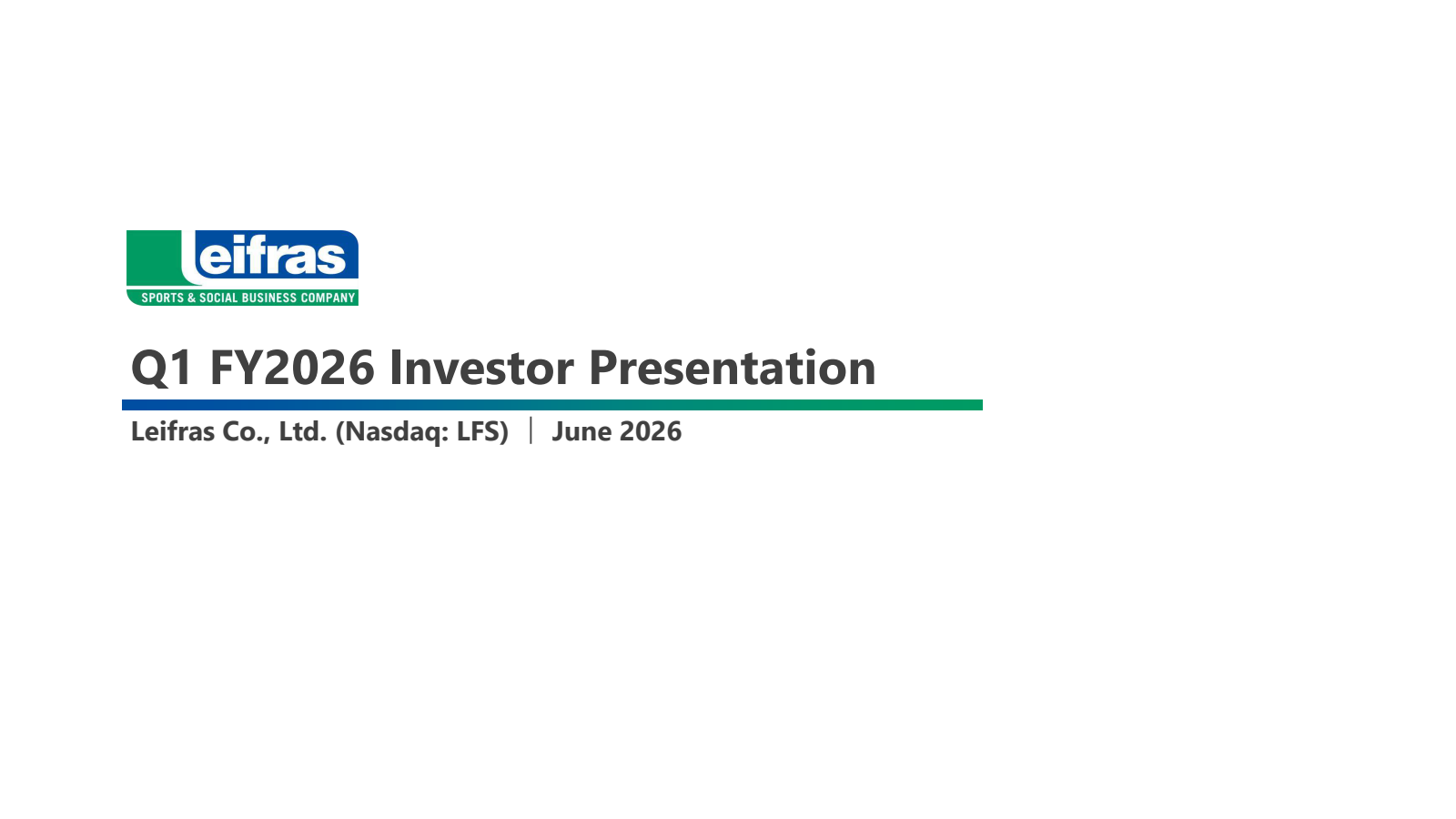 Leifras' Q1 2026 Slide Deck
