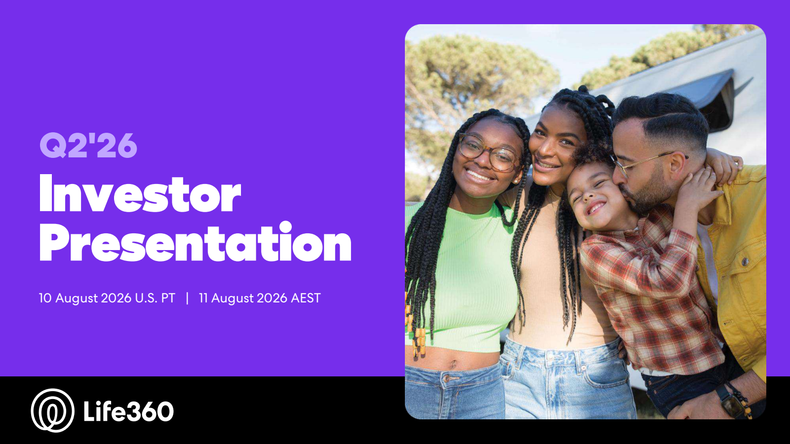 Life360's Q2 2026 Slide Deck
