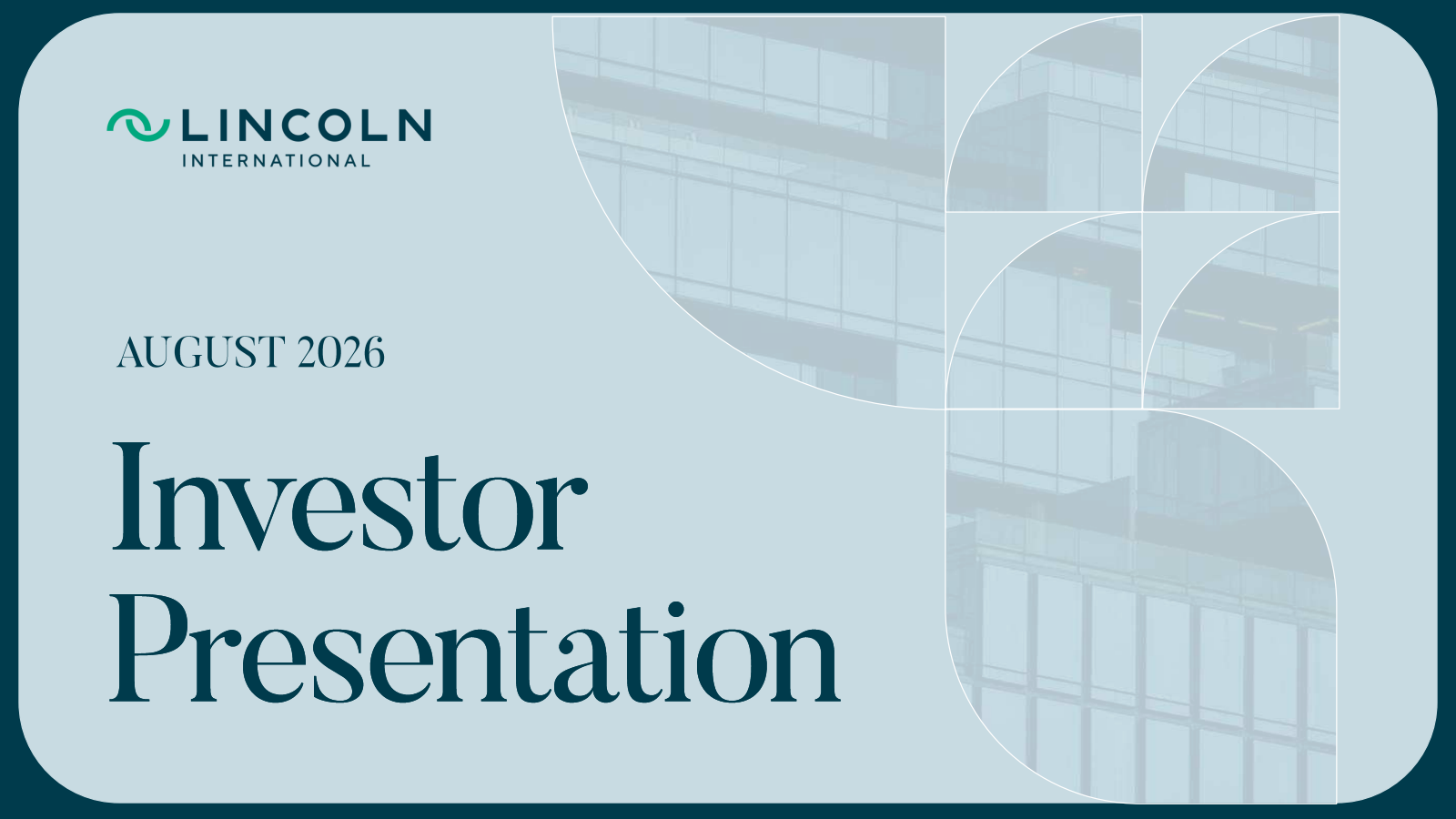 Lincoln International's Q2 2026 Slide Deck
