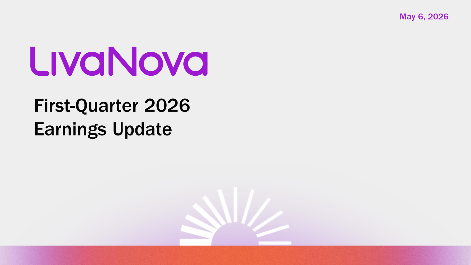 LivaNova's Q1 2026 Slide Deck