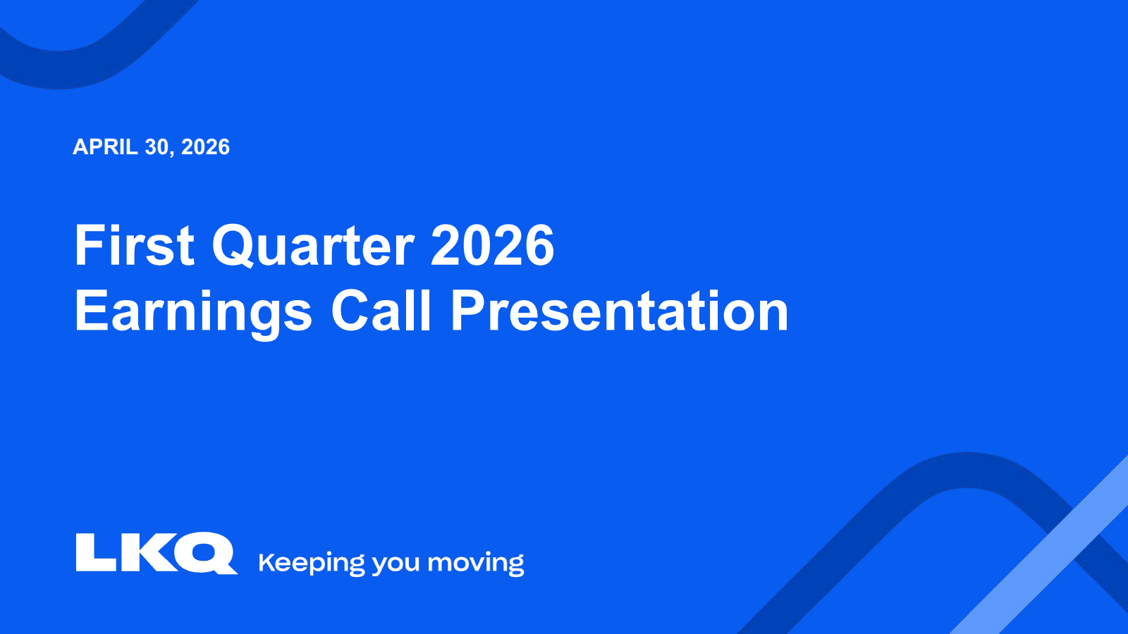 LKQ's Q1 2026 Slide Deck