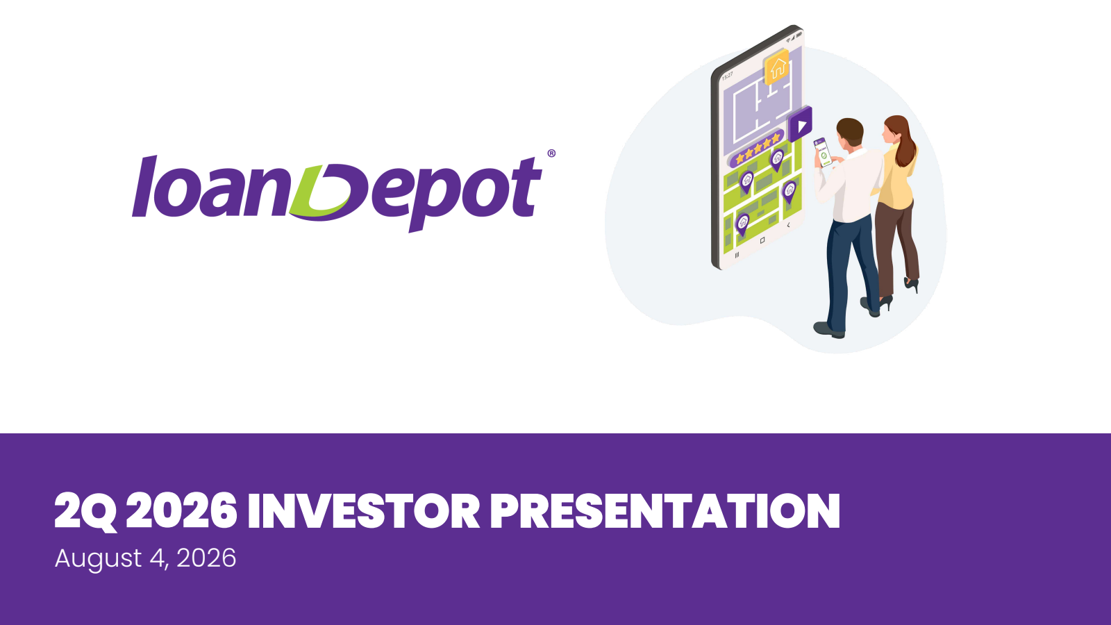 loanDepot's Q2 2026 Slide Deck