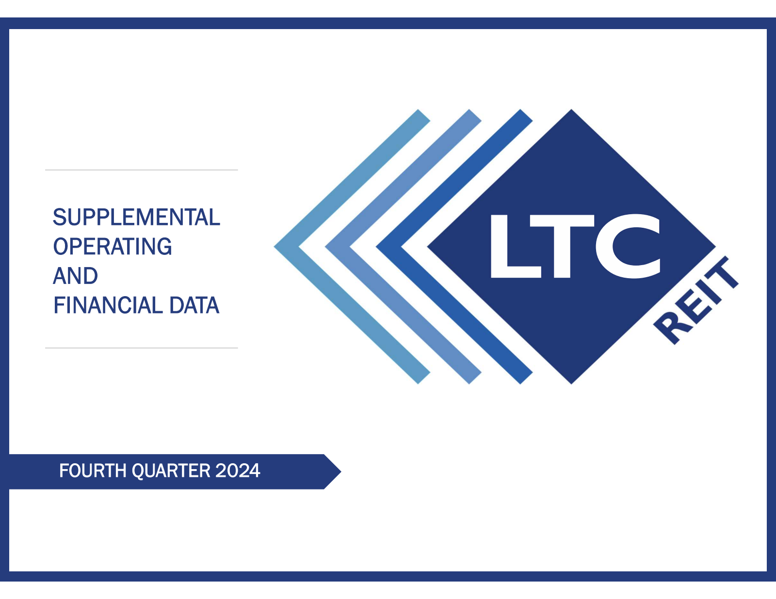 LTC Properties' Q4 2024 Slide Deck