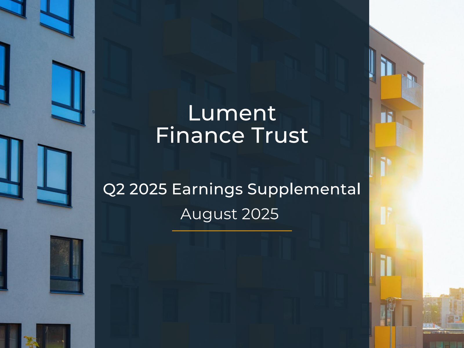 Lument Finance Trust's Q2 2025 Slide Deck