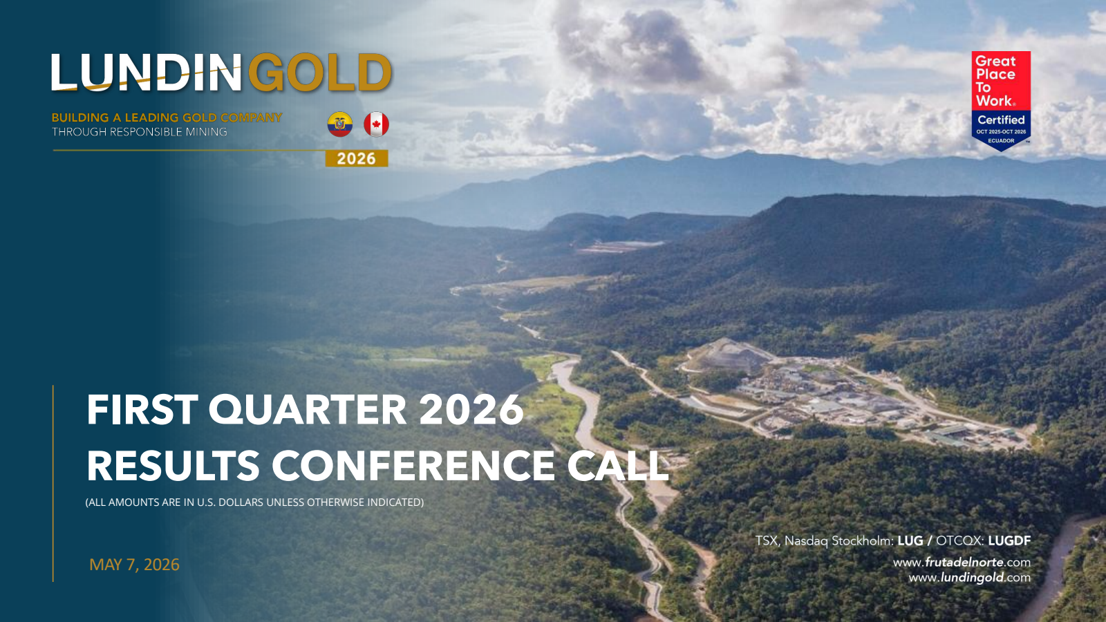 Lundin Gold's Q1 2026 Slide Deck