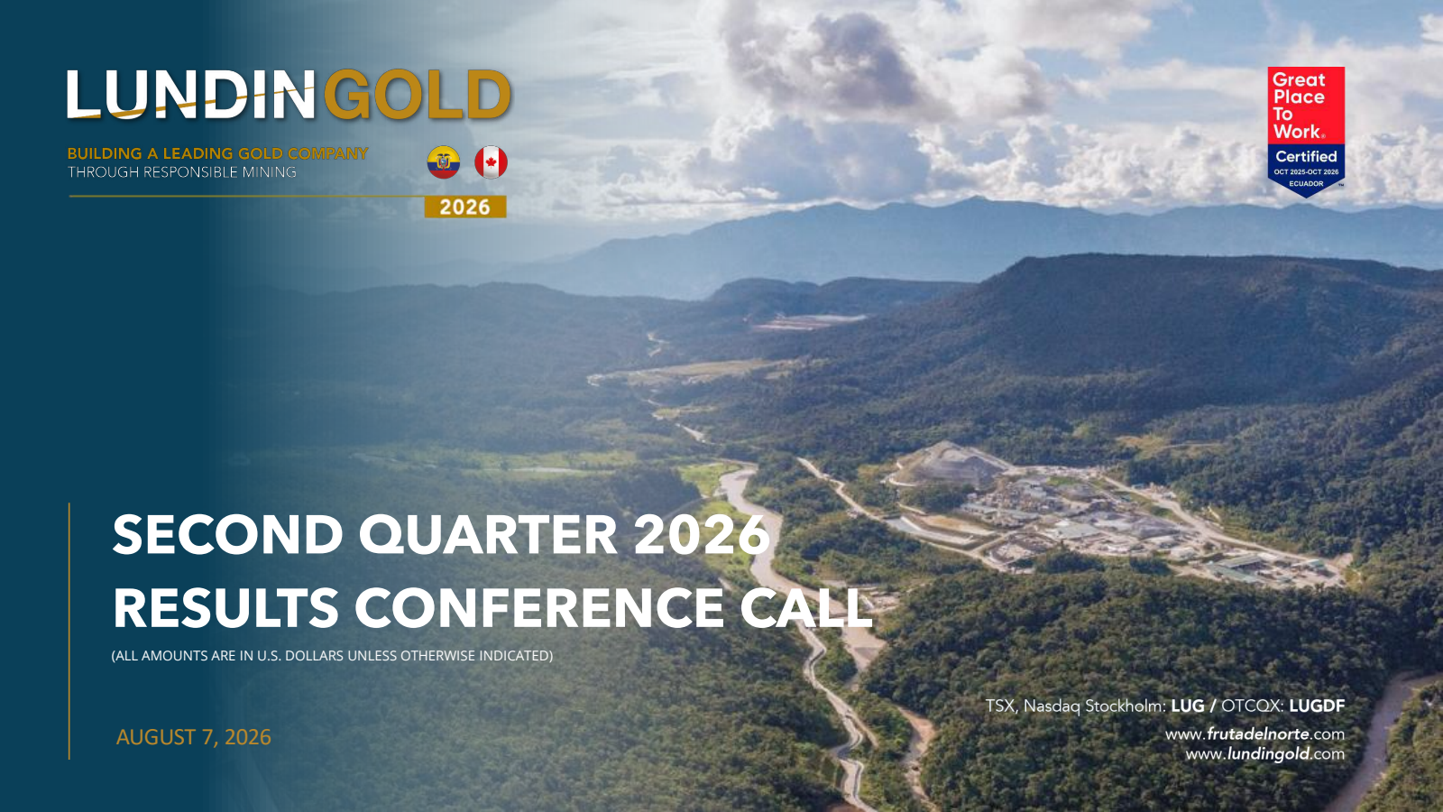 Lundin Gold's Q2 2026 Slide Deck