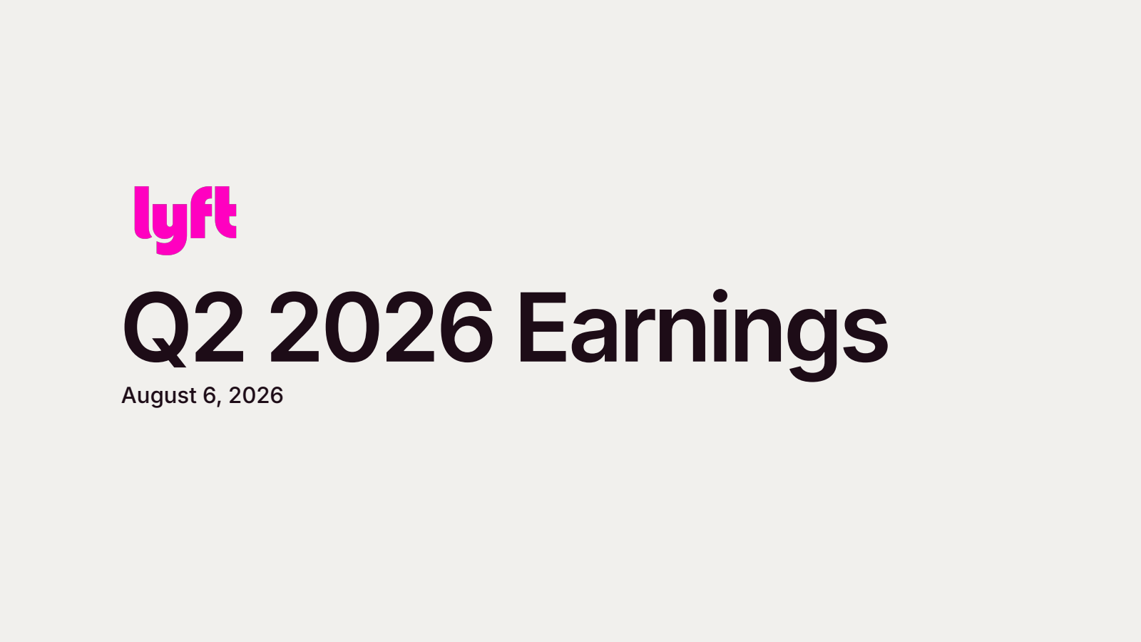 Lyft's Q2 2026 Slide Deck