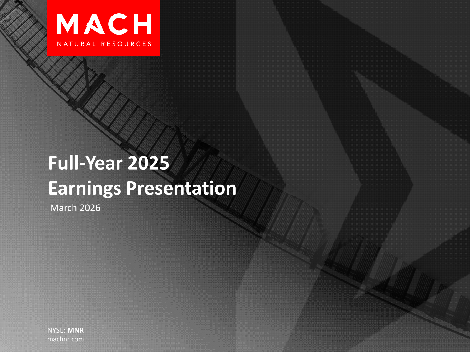Mach Natural Resources' Q4 2025 Slide Deck
