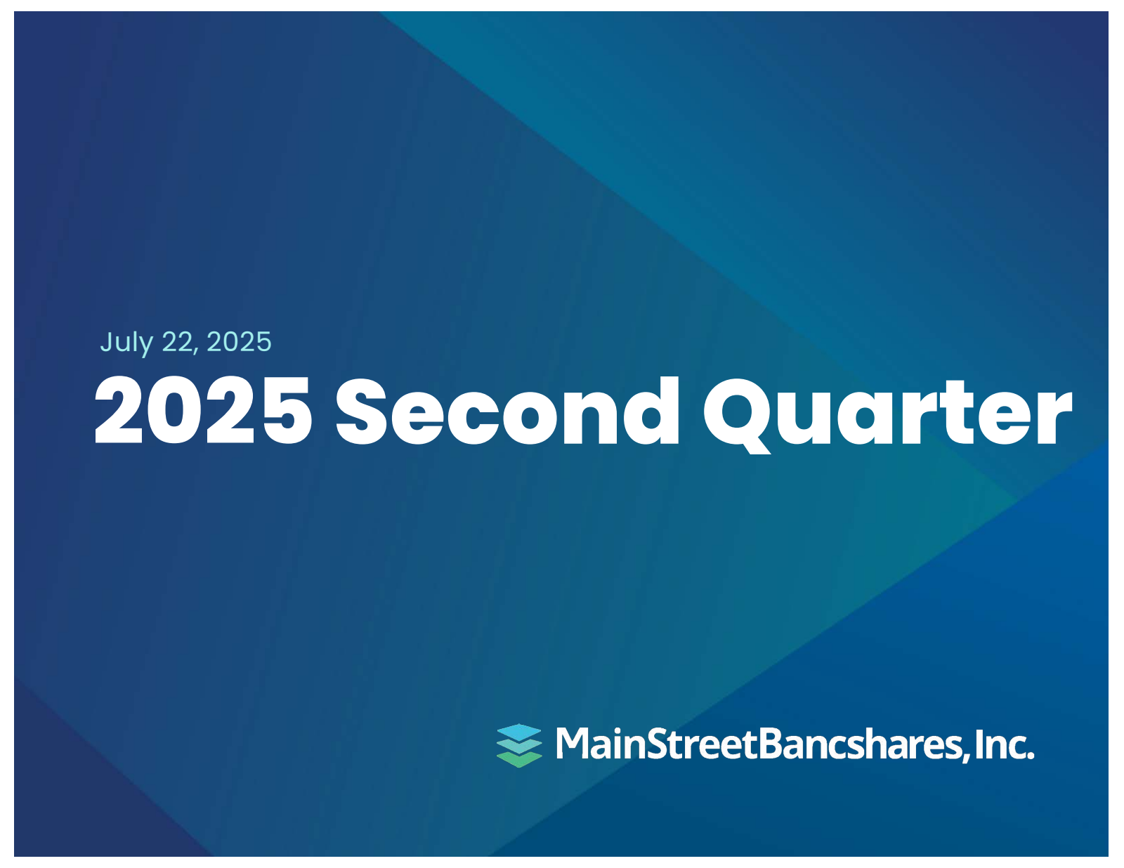 MainStreet Bank's Q2 2025 Slide Deck