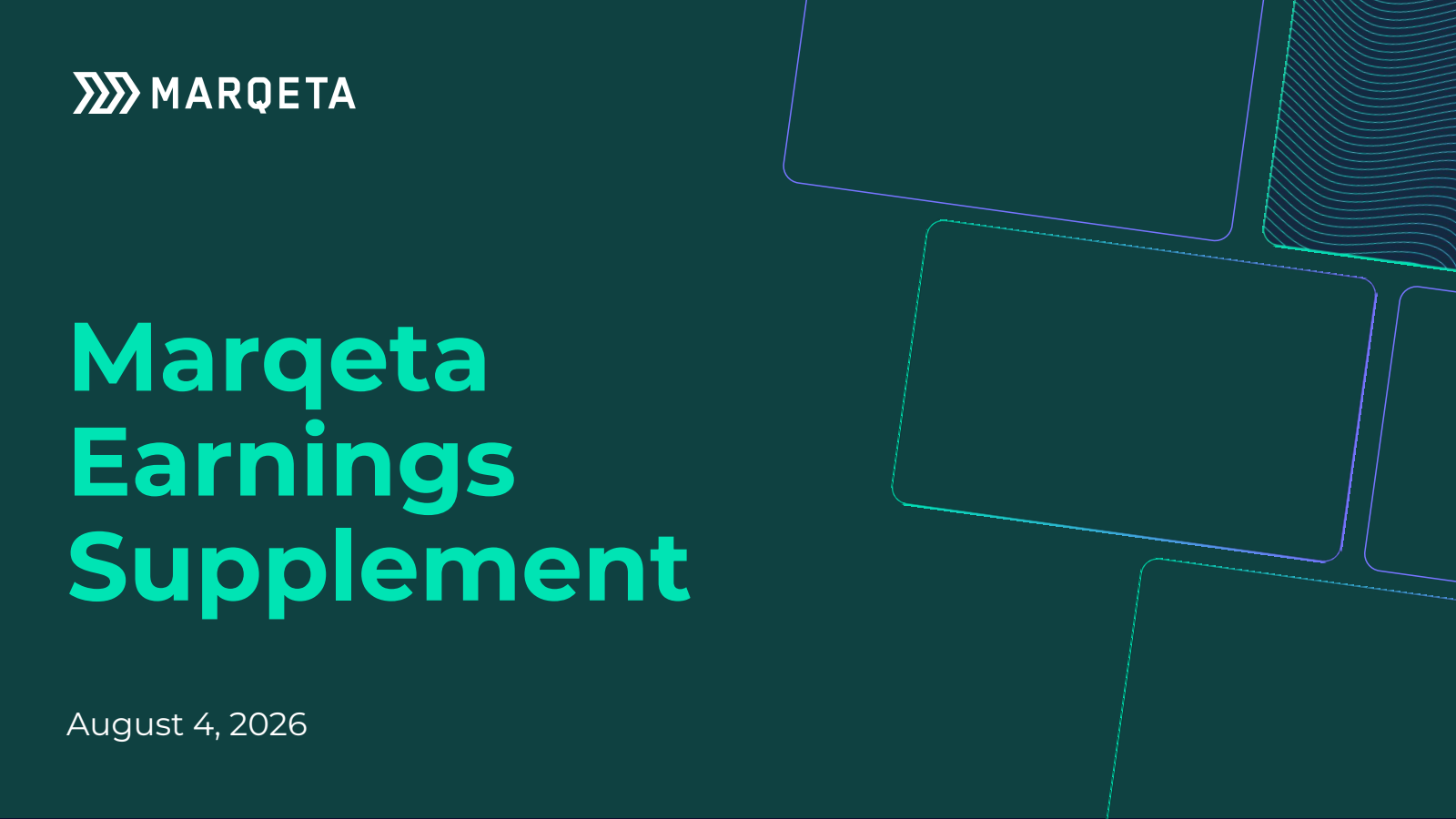 Marqeta's Q2 2026 Slide Deck