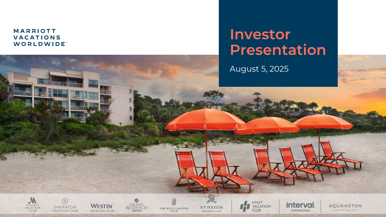 Marriott Vacations Worldwide's Q2 2025 Slide Deck
