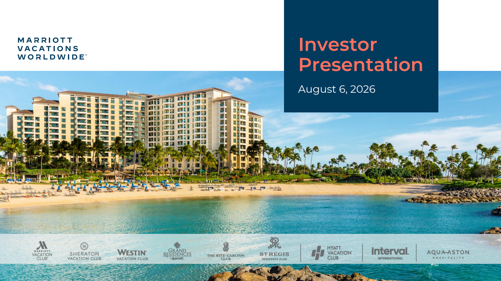 Marriott Vacations Worldwide's Q2 2026 Slide Deck