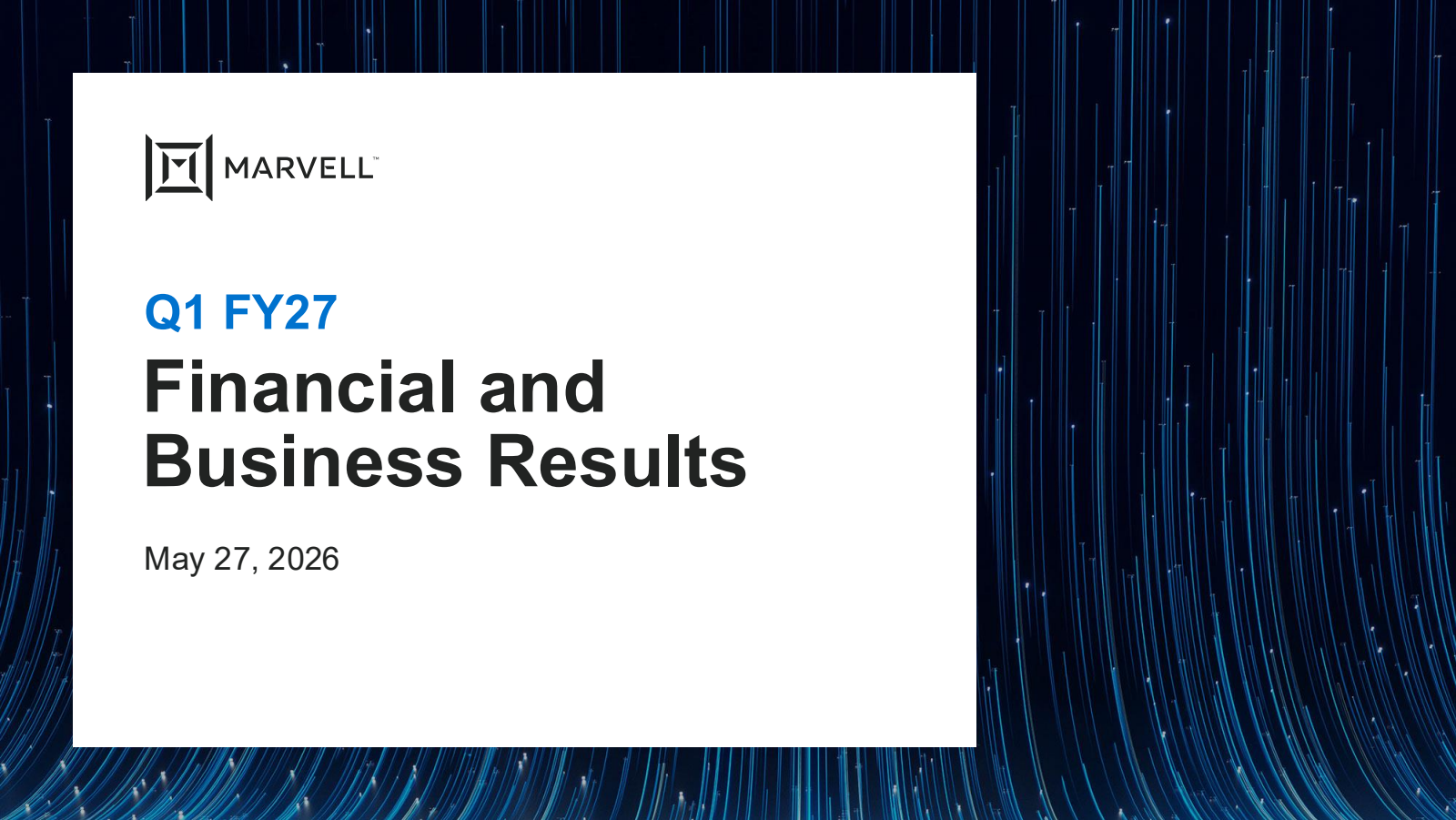 Marvell Technology's Q1 2027 Slide Deck