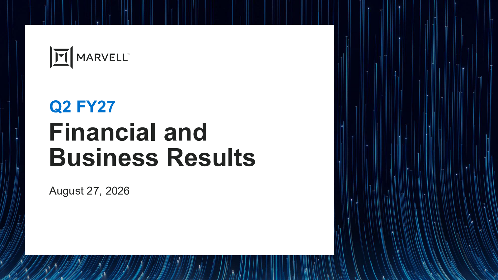 Marvell Technology's Q2 2027 Slide Deck
