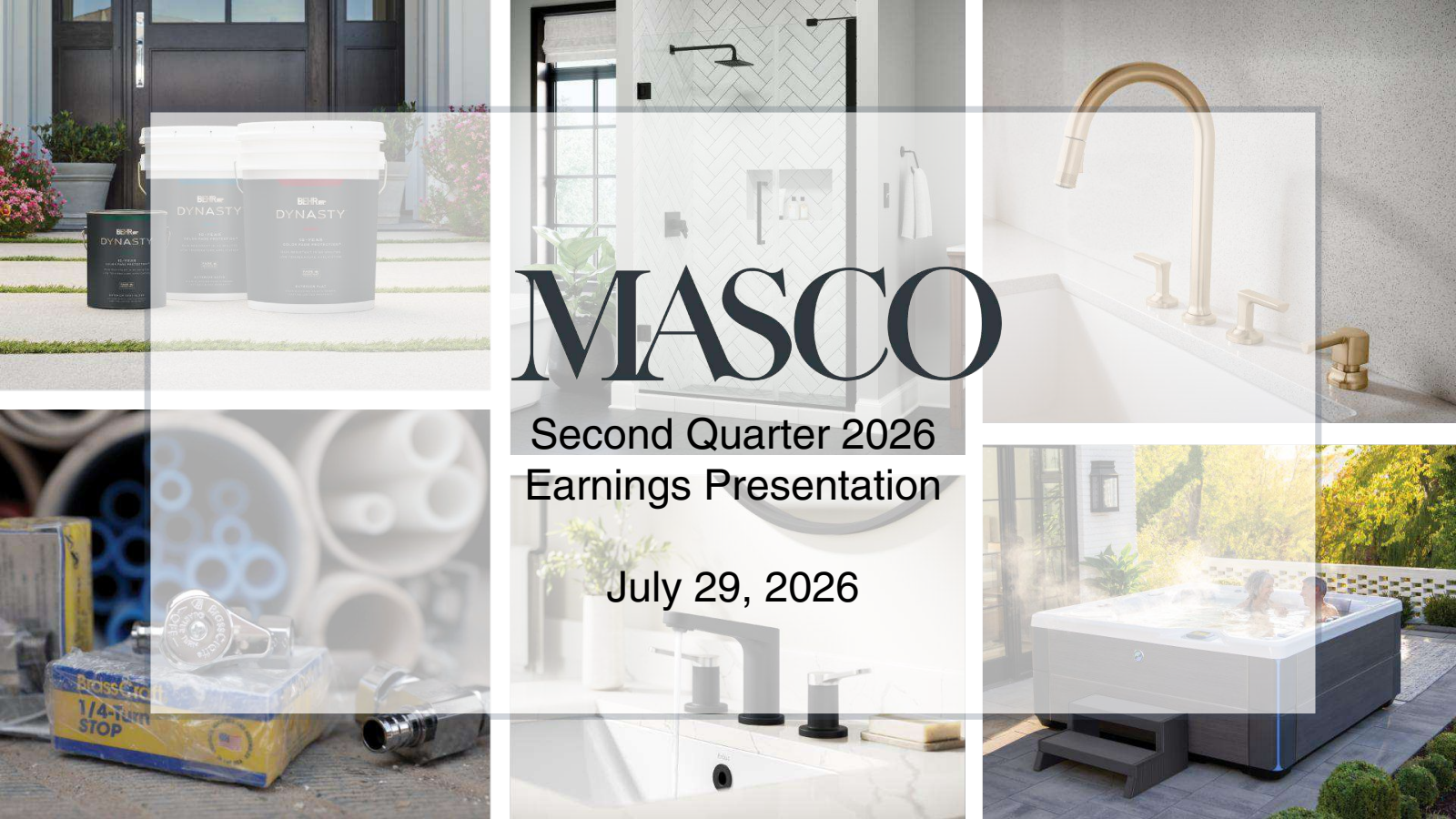 Masco's Q2 2026 Slide Deck