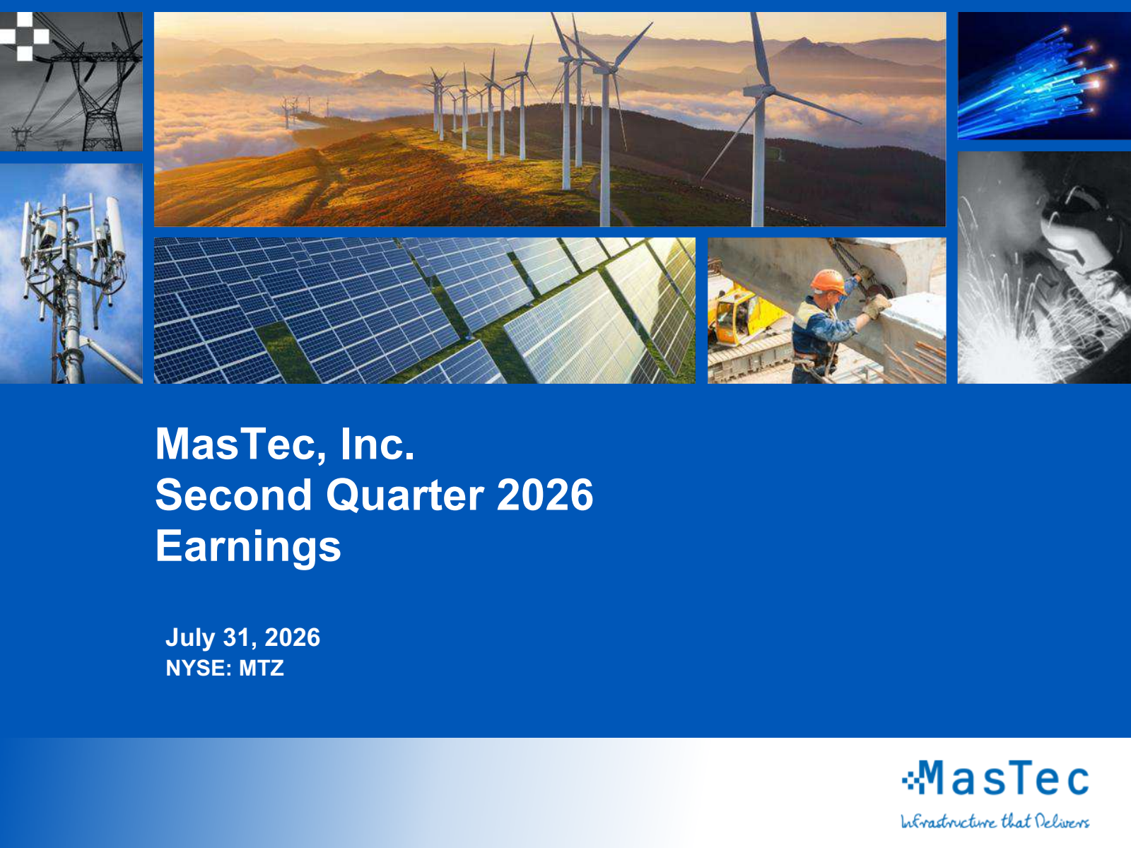 MasTec's Q2 2026 Slide Deck