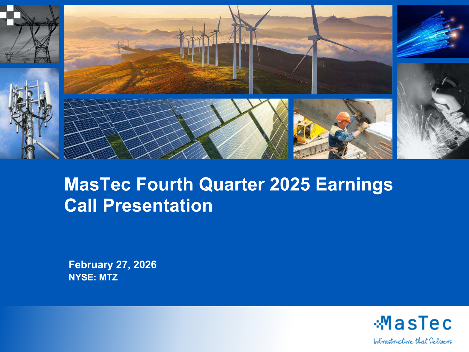 MasTec's Q4 2025 Slide Deck