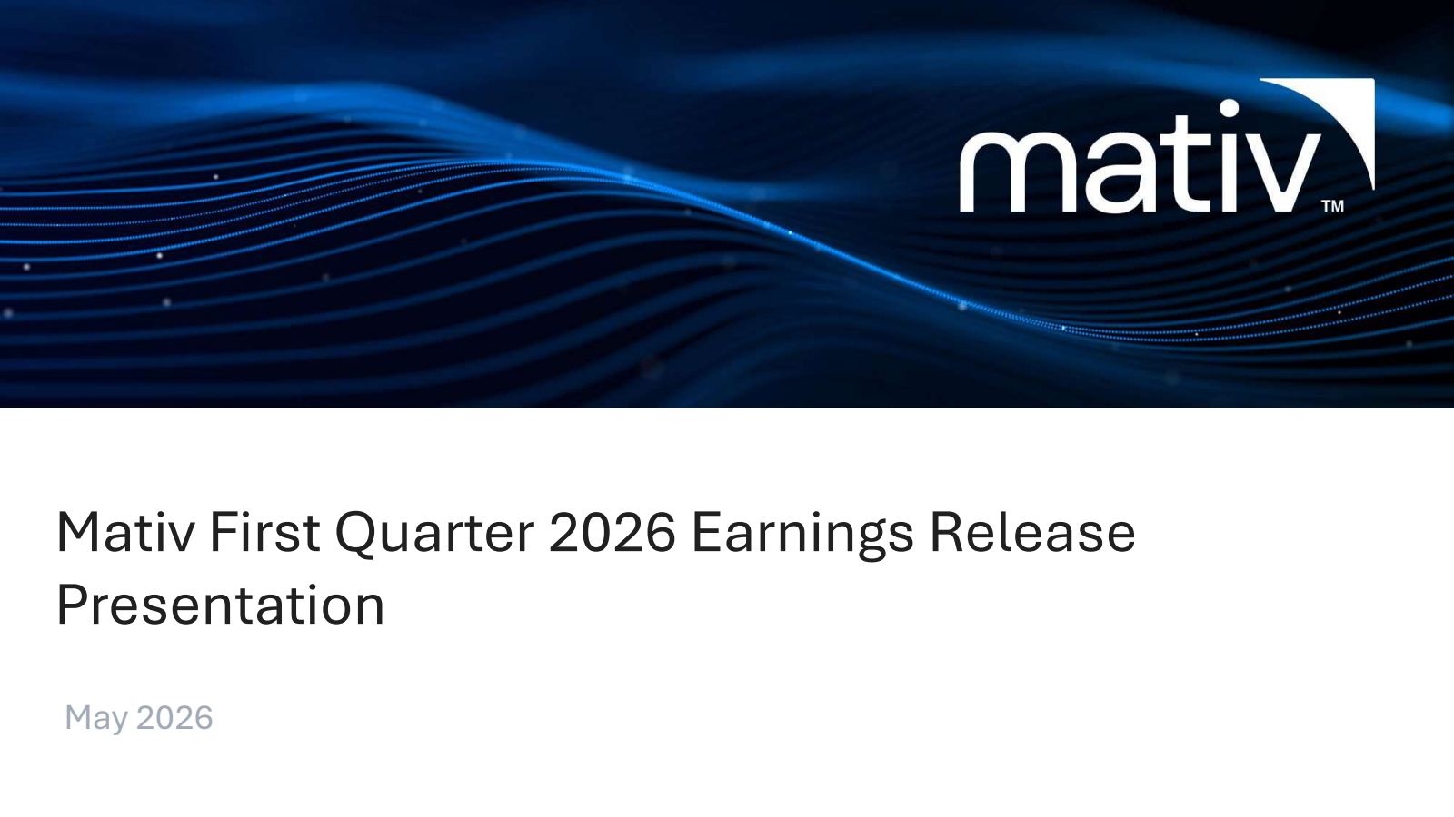 Mativ's Q1 2026 Slide Deck
