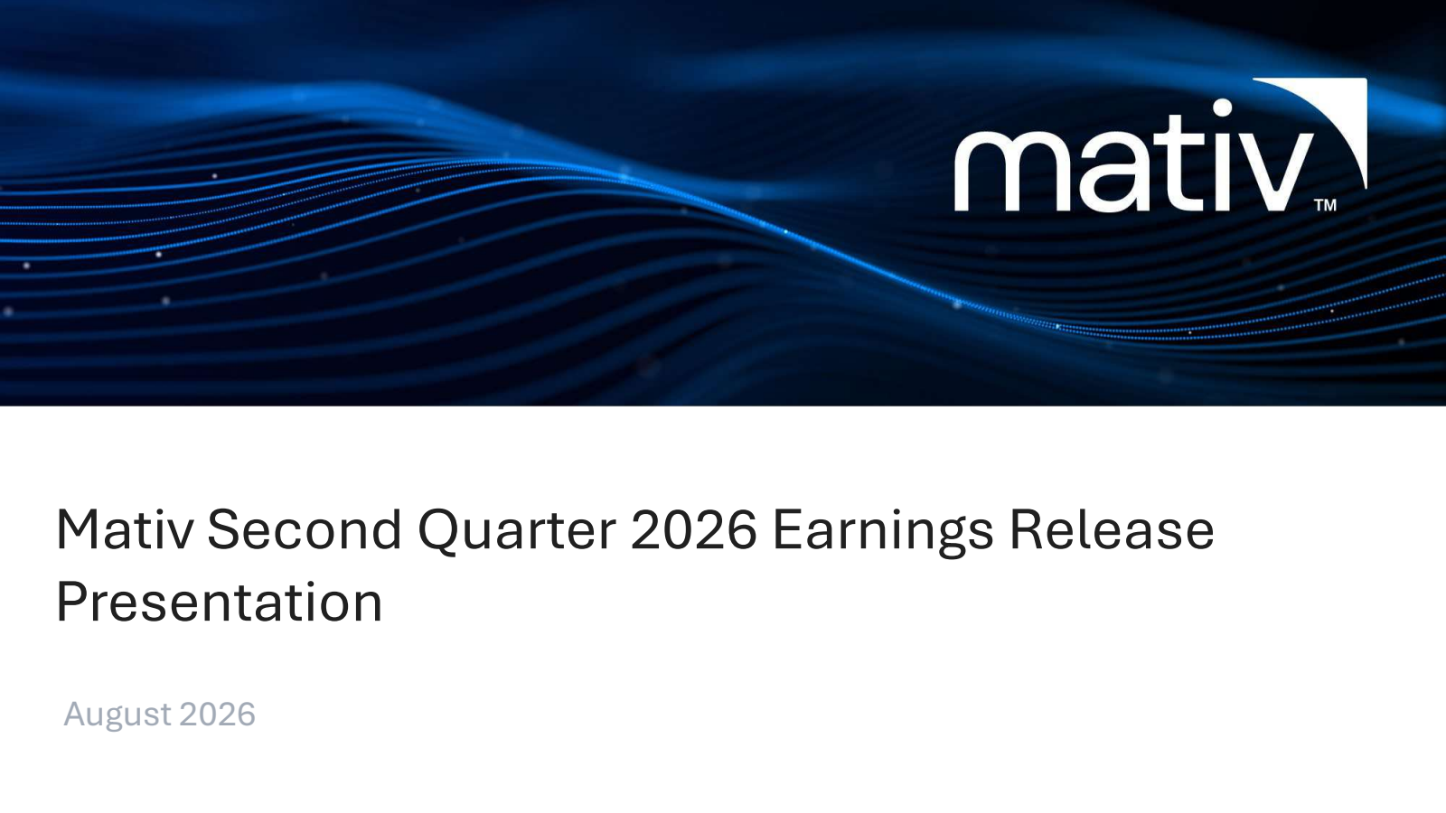 Mativ's Q2 2026 Slide Deck