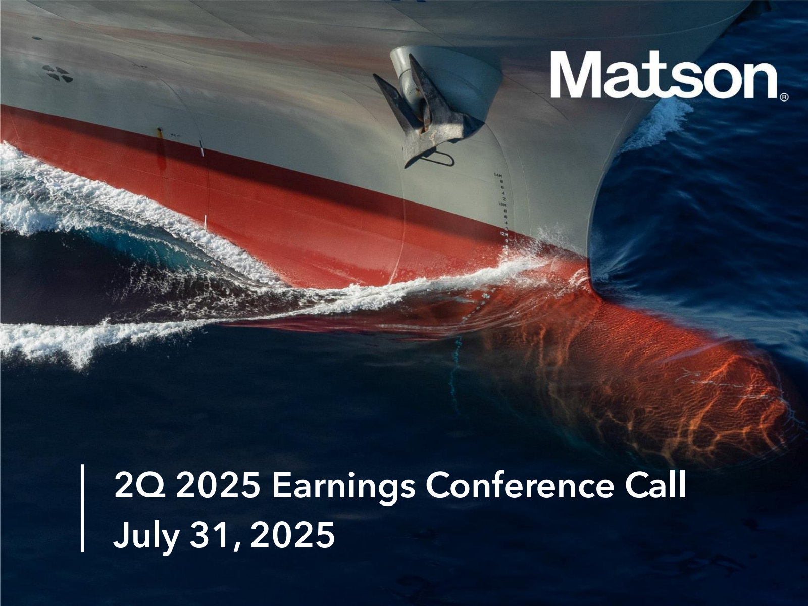 Matson's Q2 2025 Slide Deck