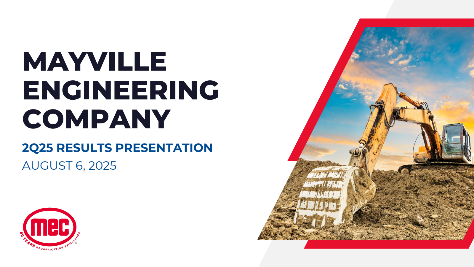Mayville Engineering's Q2 2025 Slide Deck