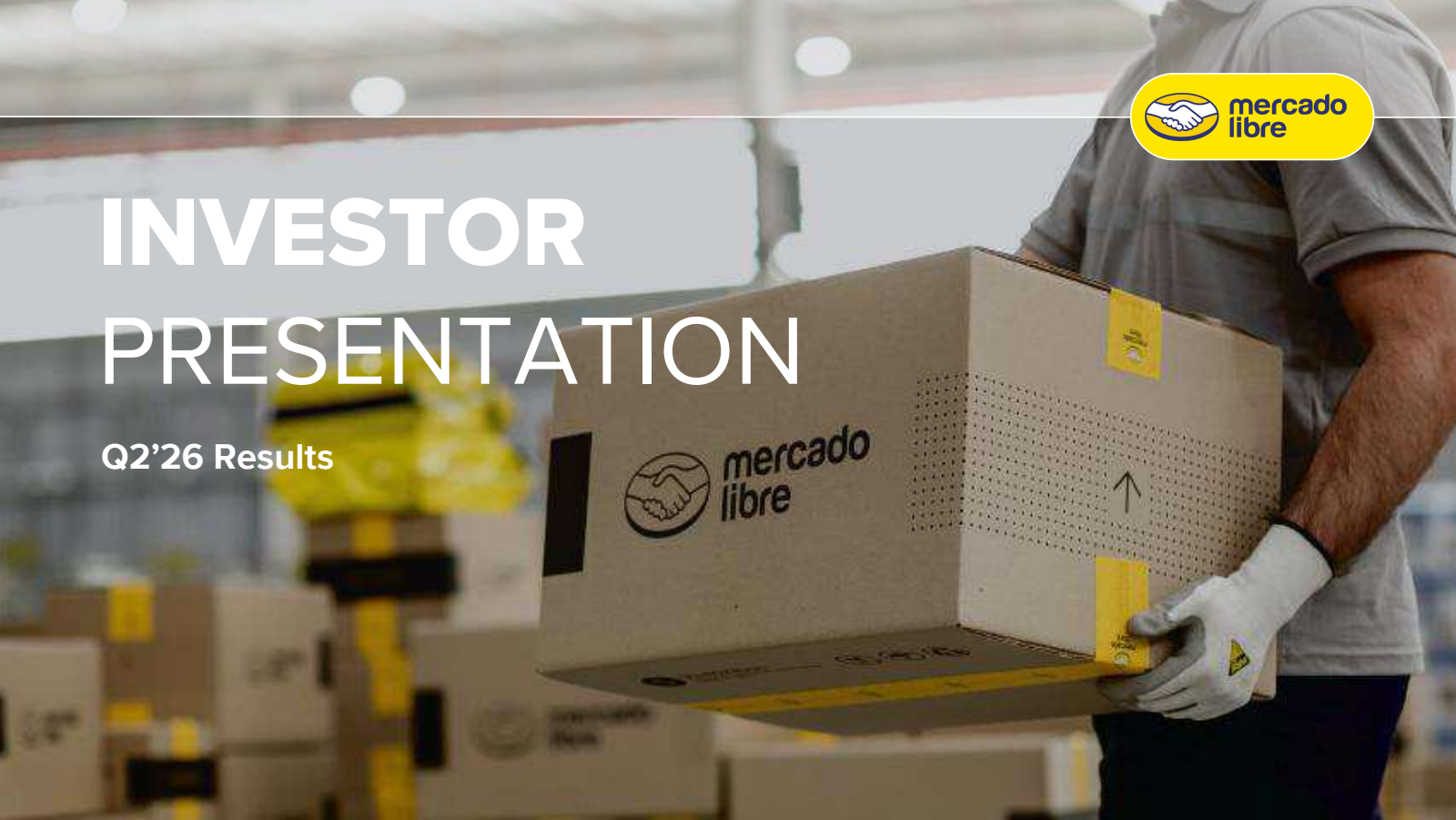 MercadoLibre's Q2 2026 Slide Deck