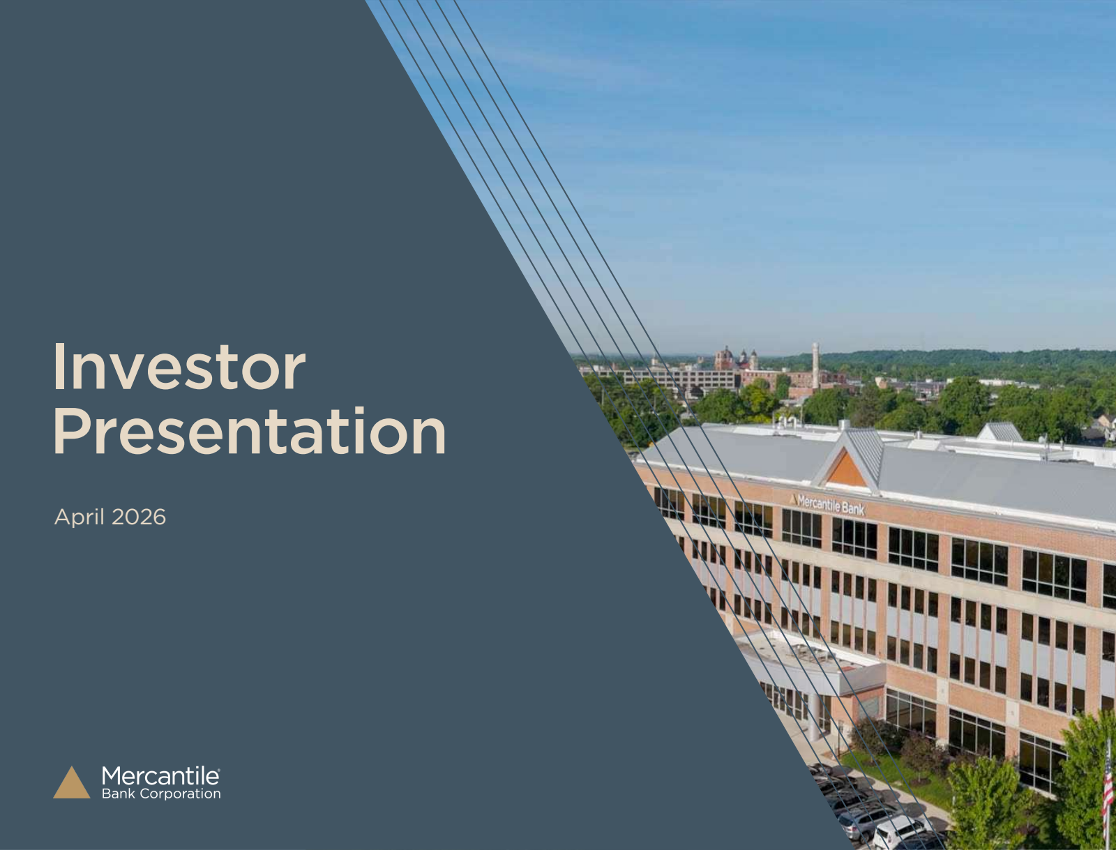 Mercantile Bank's Q1 2026 Slide Deck