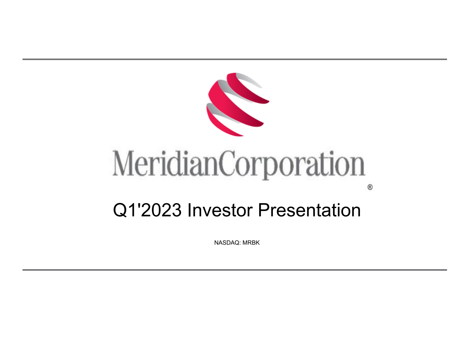 Meridian's Q1 2023 Slide Deck